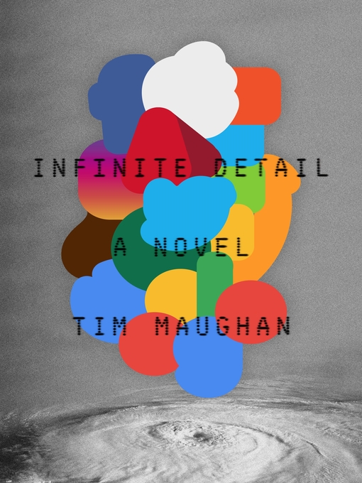 Title details for Infinite Detail by Tim Maughan - Wait list